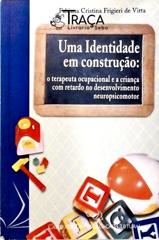 Uma Identidade Em Construção