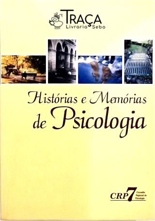 Histórias E Memórias De Psicologia