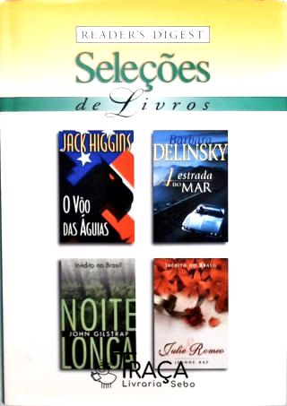 O Vôo Das Águias - A Estrada Do Mar - Noite Longa - Julie E Romeo