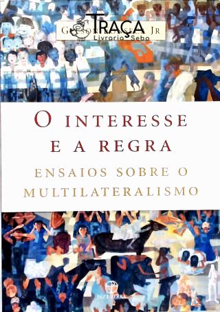 O Interesse e a Regra