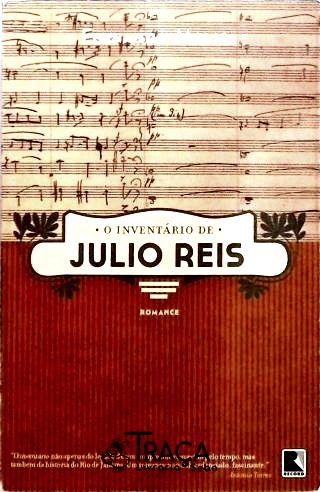 O Inventário de Julio Reis