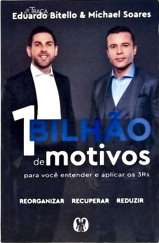 1 Bilhão de Motivos para Você Entender e Aplicar os 3rs.