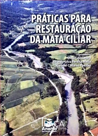 Práticas para Restauração da Mata Ciliar
