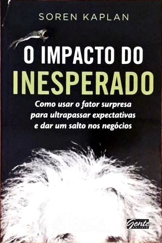O Impacto do Inesperado