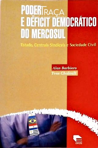 Poder e Déficit Democrático do Mercosul