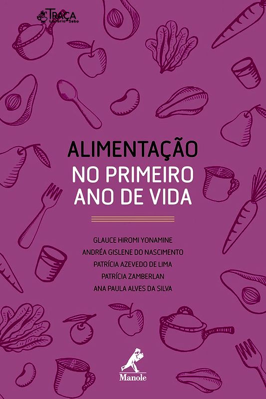 Alimentação No Primeiro Ano de Vida