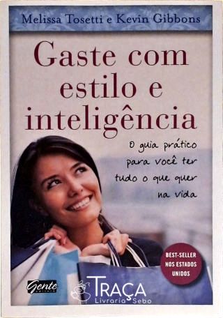 Gaste Com Estilo e Inteligência
