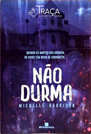 Não Durma