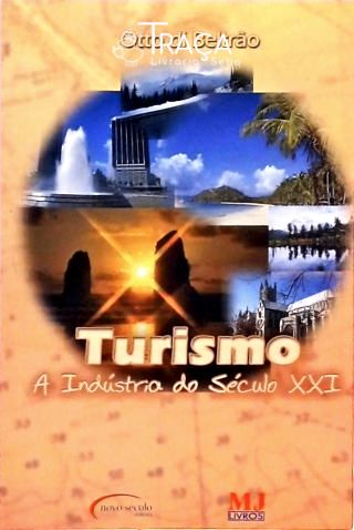 Turismo a Indústria do Século 21