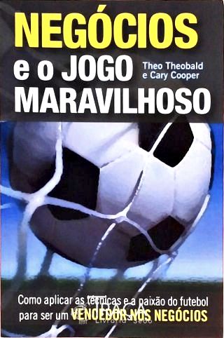 Negócios e o Jogo Maravilhoso