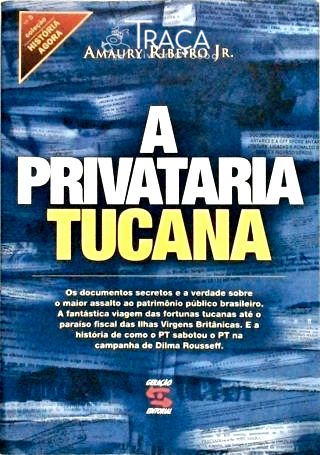 A Privataria Tucana