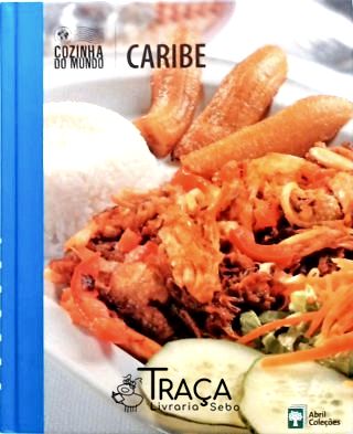 Cozinha do Mundo - Caribe
