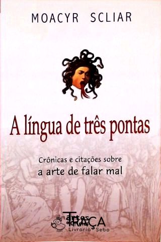 A Língua De Três Pontas