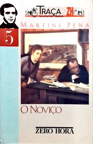 O Noviço