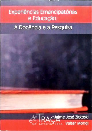 Experiências Emancipatórias e Educação