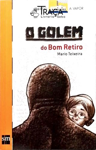 O Golem Do Bom Retiro