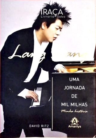 Lang Lang - uma Jornada de Mil Milhas