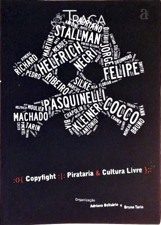 Copyfight, Pirataria e Cultura Livre