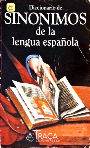Diccionario de Sinonimos de La Lengua Espanola
