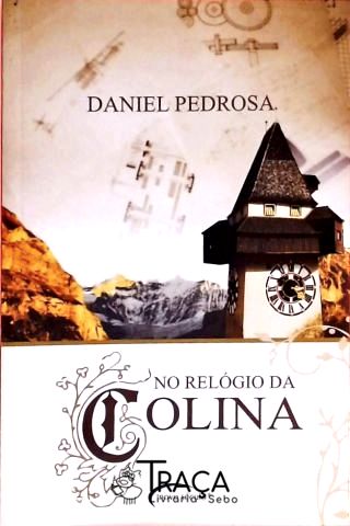 No Relógio da Colina