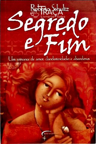 Segredo E Fim