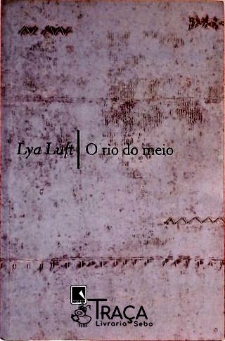 O Rio do Meio