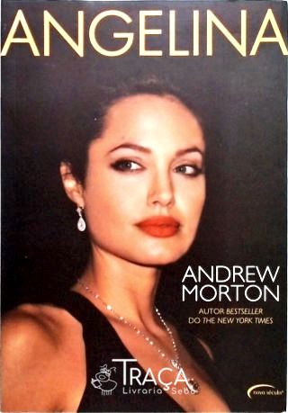 Angelina - Uma Biografia Não Autorizada