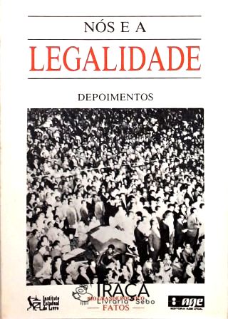 Nós e a Legalidade