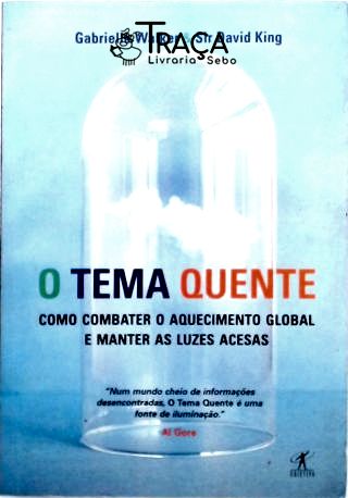 O Tema Quente