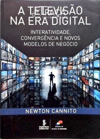 A Televisão Na Era Digital