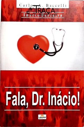 Fala Dr Inácio