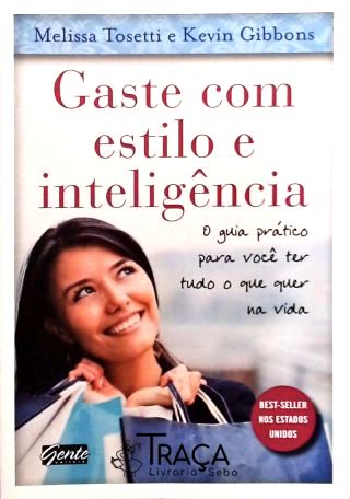 Gaste Com Estilo e Inteligência