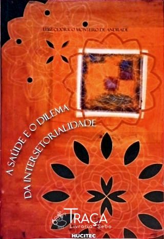 Saúde e Dilema da Intersetorialidade