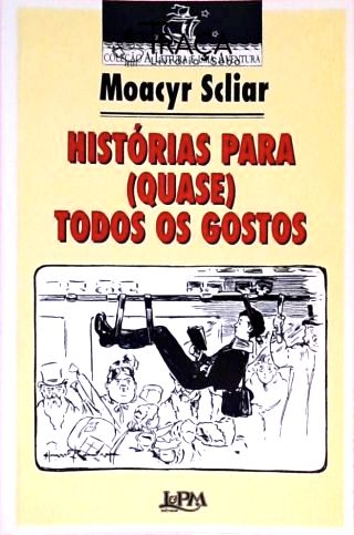 Histórias para Quase Todos os Gostos