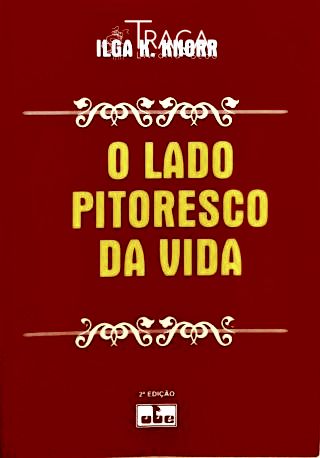 O Lado Pitoresco da Vida