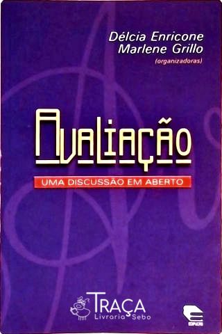 Avaliação - Uma Discussão em Aberto