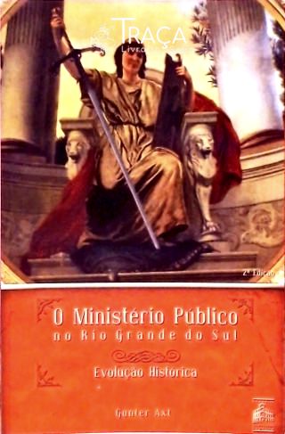 O Ministério Público No Rio Grande do Sul