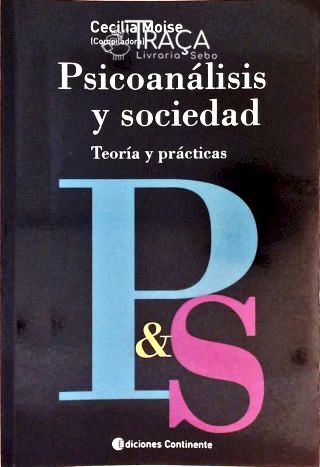 Psicoanálisis Y Sociedad