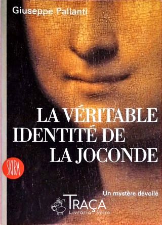 La Véritable Identité de La Joconde