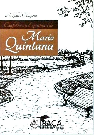 Confidências Espirituais de Mario Quintana