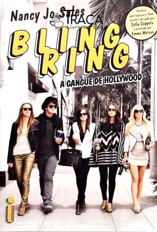 Bling Ring - a Gangue de Hollywood