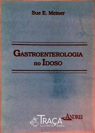 Gastroenterologia no Idoso