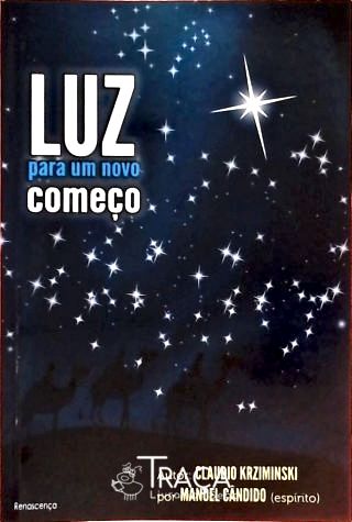 Luz para Um Novo Começo