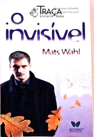 O Invisível