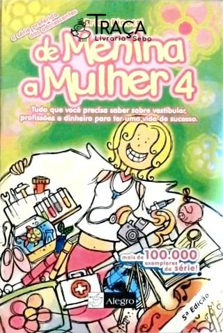 De Menina A Mulher - Volume 4