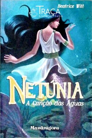 Netúnia - A Canção Das Águas