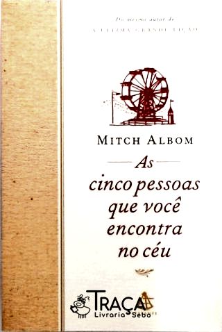 As Cinco Pessoas Que Você Encontra No Céu