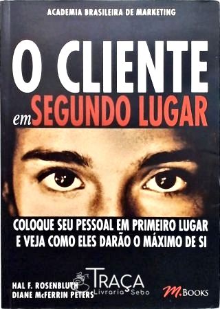 O Cliente em Segundo Lugar