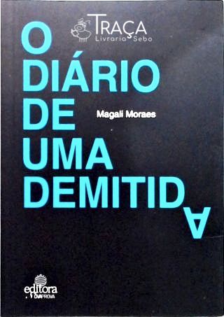O Diário de Uma Demitida
