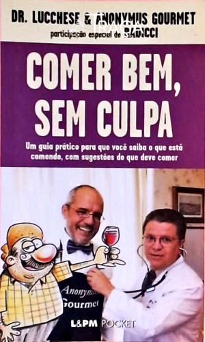 Comer Bem, sem Culpa